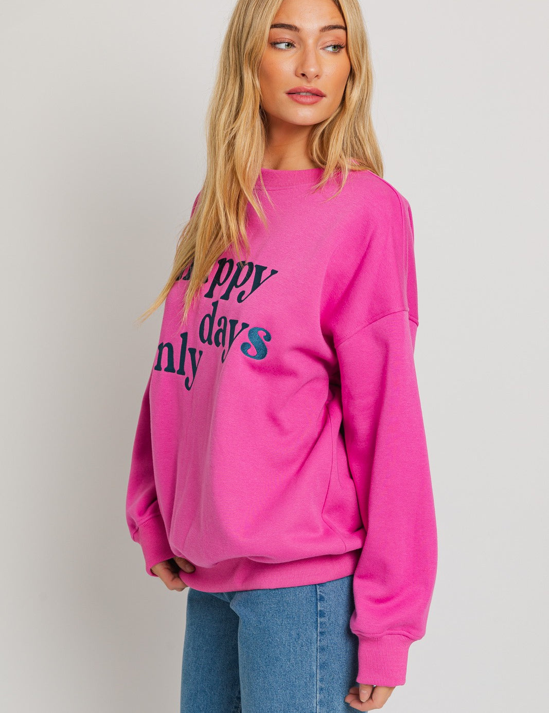 Happy Days Only Crewneck Sweatshirt Pink