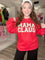 Mama Clause Sweatshirt Red