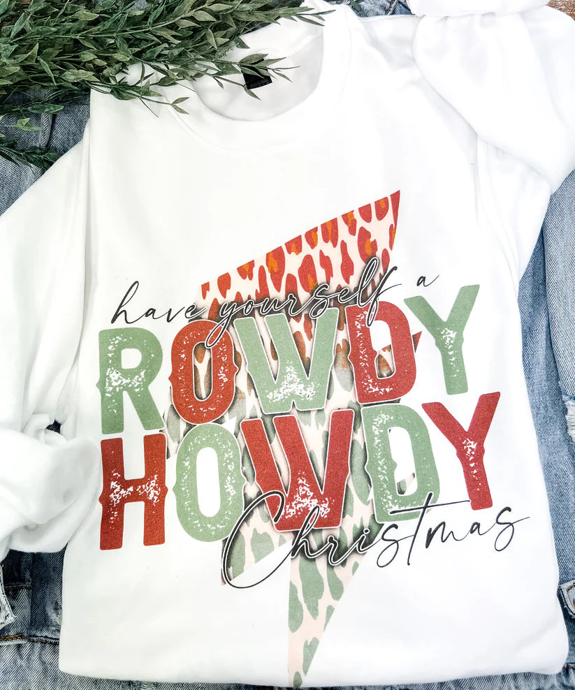 Howdy Rowdy Christmas Sweatshirt